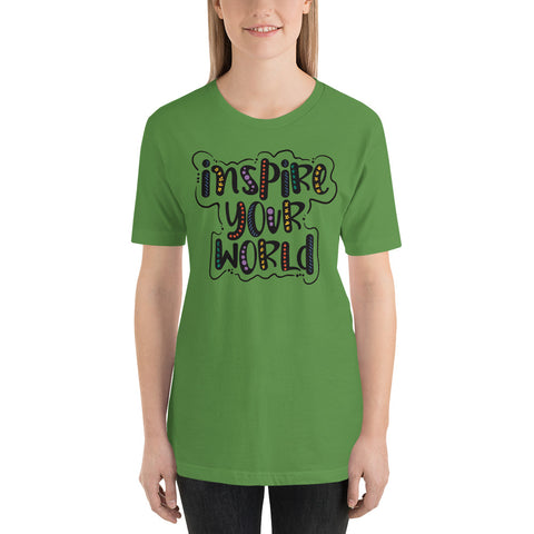 Inspire Your World Unisex t-shirt